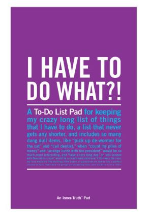 Inner Truth Pad: Have to do what?