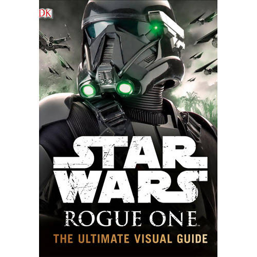 MYM -star wars rouge one the ultimate visual guide